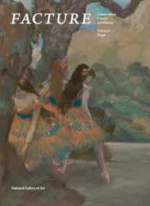 9780300230116-0300230117-Facture: Conservation, Science, Art History: Volume 3: Degas