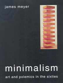 9780300105902-0300105908-Minimalism: Art and Polemics in the Sixties