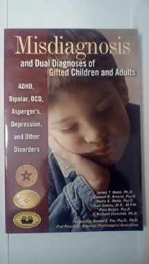 9780910707671-0910707677-Misdiagnosis And Dual Diagnoses Of Gifted Children And Adults: ADHD, Bipolar, OCD, Asperger's, Depression, And Other Disorders