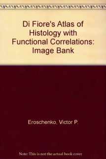 9780781759359-0781759358-Di Fiore's Atlas of Histology With Functional Correlations, Image Bank