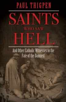 9781505112801-150511280X-Saints Who Saw Hell: And Other Catholic Witnesses to the Fate of the Damned