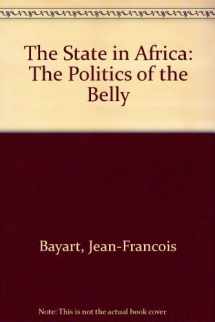 9780582064225-0582064228-The State in Africa: The Politics of the Belly