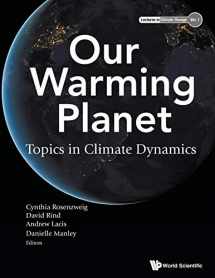 9789813148789-9813148780-Our Warming Planet: Topics In Climate Dynamics (Lectures in Climate Change)