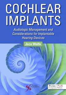 9781597568920-1597568929-Cochlear Implants: Audiologic Management and Considerations for Implantable Hearing Devices
