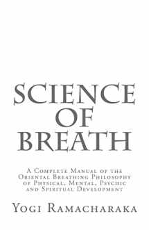 9781722624705-1722624701-Science of Breath
