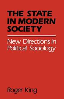 9780333366073-0333366077-State in Modern Society: New Directions in Political Sociology