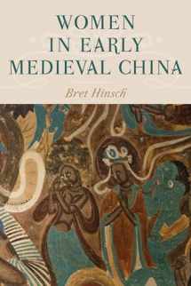 9781538117965-1538117967-Women in Early Medieval China (Asian Voices)