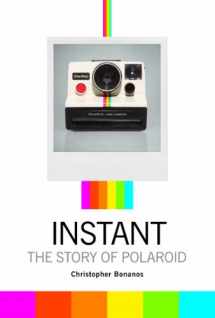 9781616890858-1616890851-Instant: The Story of Polaroid