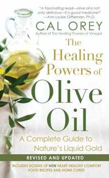 9781496703842-1496703847-The Healing Powers Of Olive Oil:: A Complete Guide To Nature's Liquid Gold