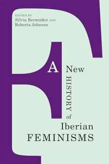 9781487520083-1487520085-A New History of Iberian Feminisms (Toronto Iberic)