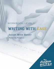 9781933339269-1933339268-Writing with Ease: Level 1 Workbook (The Complete Writer)