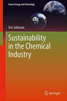 9789400738331-9400738331-Sustainability in the Chemical Industry (Green Energy and Technology)