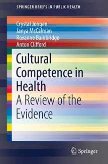 9789811052927-9811052921-Cultural Competence in Health: A Review of the Evidence (SpringerBriefs in Public Health)