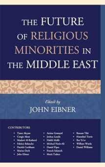 9781498561983-1498561985-The Future of Religious Minorities in the Middle East