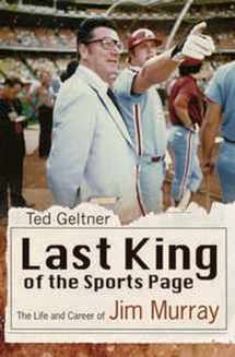 9780826219794-0826219799-Last King of the Sports Page: The Life and Career of Jim Murray (Sports and American Culture)