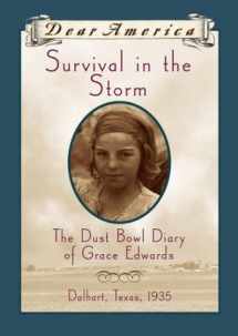 9780439215992-0439215994-Survival in the Storm: The Dust Bowl Diary of Grace Edwards, Dalhart, Texas 1935 (Dear America Series)