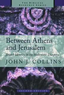 9780802843722-0802843727-Between Athens and Jerusalem: Jewish Identity in the Hellenistic Diaspora (The Biblical Resource Series (BRS))