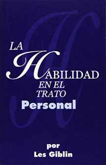 9780988727502-0988727501-La Habilidad En El Trato Personal (Spanish Edition)