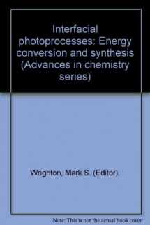 9780841204744-0841204748-Interfacial photoprocesses: Energy conversion and synthesis : based on a symposium sponsored by the Division of Colloid and Surface Chemistry at the ... 11-13, 1978 (Advances in chemistry series)