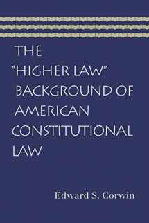 9780865976955-0865976953-The “Higher Law” Background of American Constitutional Law