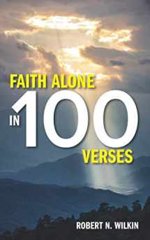 9781943399390-1943399395-Faith Alone in One Hundred Verses