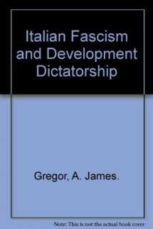 9780691052861-0691052867-Italian Fascism and Developmental Dictatorship (Princeton Legacy Library, 671)
