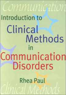 9781557665263-1557665265-Introduction to Clinical Methods in Communication Disorders