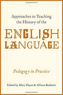 9780190611040-0190611049-Approaches to Teaching the History of the English Language: Pedagogy in Practice