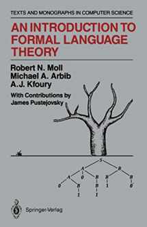 9781461395973-1461395976-An Introduction to Formal Language Theory (Monographs in Computer Science)