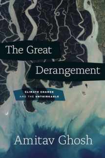 9780226526812-022652681X-The Great Derangement: Climate Change and the Unthinkable (Berlin Family Lectures)