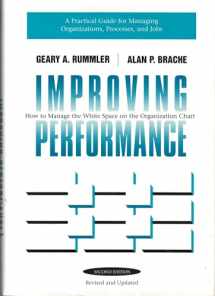 9780787900908-0787900907-Improving Performance: How to Manage the White Space on the Organizational Chart