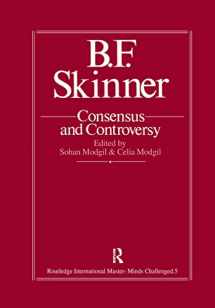 9781850000266-1850000263-B.F. Skinner: Consensus And Controversy (Falmer International Master-minds Challenged Series, 5)