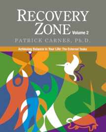 9780983271321-0983271321-Recovery Zone Volume 2: Achieving Balance in Your Life - The External Tasks