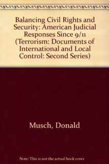 9780379215021-0379215020-Balancing Civil Rights and Security: American Judicial Responses Since 9/11