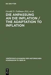 9783110099355-3110099357-Die Anpassung an die Inflation / The Adaptation to Inflation (Veröffentlichungen der Historischen Kommission zu Berlin, 67) (German Edition)