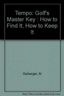 9780394754062-0394754069-Tempo: Golf's Master Key : How to Find It, How to Keep It