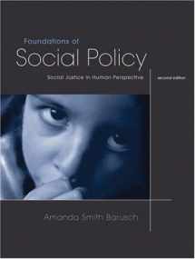 9780534567200-0534567207-Foundations of Social Policy: Social Justice in Human Perspective (with InfoTrac)