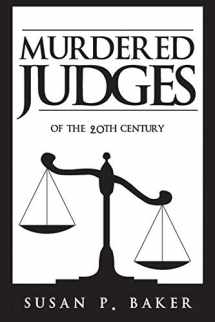 9781681791128-1681791129-Murdered Judges of the Twentieth Century