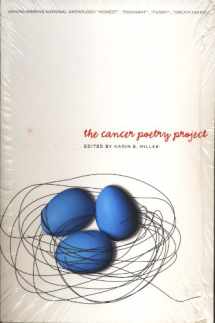 9780978994686-097899468X-The Cancer Poetry Project: Poems by Cancer Patients and Those Who Love Them