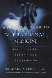 9780060959371-0060959371-A Practical Guide to Vibrational Medicine: Energy Healing and Spiritual Transformation