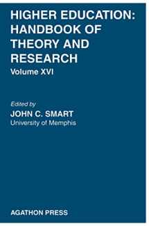 9780875861326-0875861326-Higher Education: Handbook of Theory and Research, Volume XVI (Higher Education: Handbook of Theory and Research, 16)