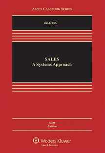 9781454857921-1454857927-Sales: A Systems Approach [Connected Casebook] (Aspen Casebook)