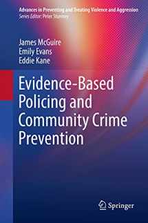 9783030763626-3030763625-Evidence-Based Policing and Community Crime Prevention (Advances in Preventing and Treating Violence and Aggression)