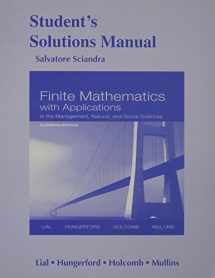 9780321986320-0321986326-Student Solutions Manual for Finite Mathematics with Applications In the Management, Natural and Social Sciences
