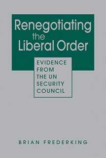 9781955055864-1955055866-Renegotiating the Liberal Order: Evidence from the UN Security Council