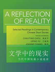 9780691162935-069116293X-A Reflection of Reality: Selected Readings in Contemporary Chinese Short Stories (The Princeton Language Program: Modern Chinese, 36)