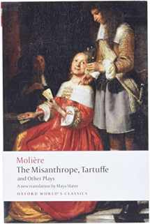 9780199540181-0199540187-The Misanthrope, Tartuffe, and Other Plays (Oxford World's Classics)