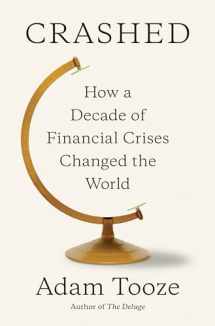 9780670024933-0670024937-Crashed: How a Decade of Financial Crises Changed the World
