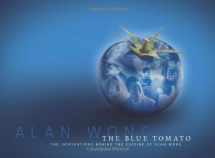 9781935690078-1935690078-The Blue Tomato: The Inspirations Behind the Cuisine of Alan Wong