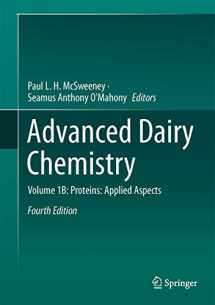 9781493927999-149392799X-Advanced Dairy Chemistry: Volume 1B: Proteins: Applied Aspects